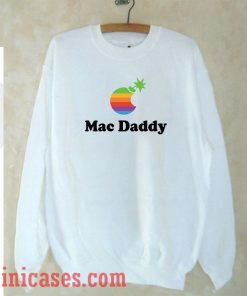 Mac Daddy Sweatshirt Men And Women