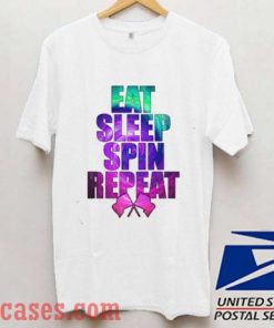 Eat Sleep Spin Repeat T shirt