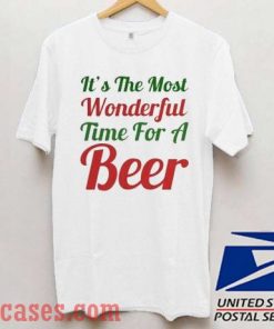 It's The Most Wonderful Time For A Beer Christmas T shirt