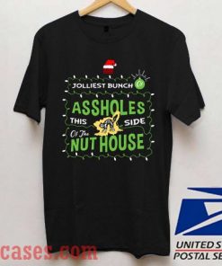 Jolliest Bunch Of Assholes This Side Of The Nuthouse Christmas Vacation T shirt