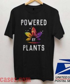 Powered By Plants T shirt