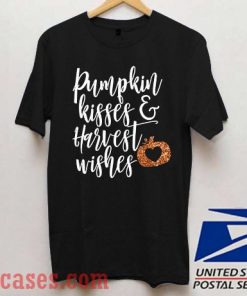 Pumpkin Kisses Harvest Wishes T shirt