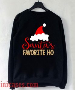 Santa's Favorite Ho Christmas Sweatshirt Men And Women