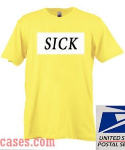 Sick Yellow T shirt