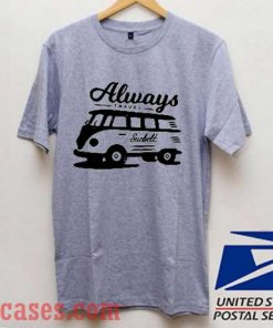 Always Travel Sunbelt T shirt