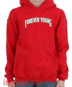 Forever Young Hoodie pullover