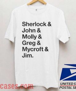 Helvetica Sherlock and John and Molly and Greg and Mycroft and Jim T shirt