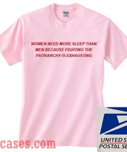 Women Need More Sleep Pink T shirt