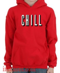 Chill Hoodie pullover