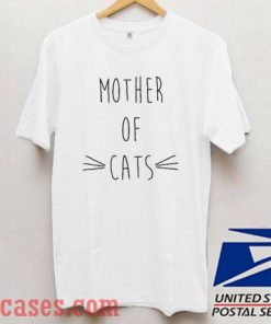Mother of Cats T shirt