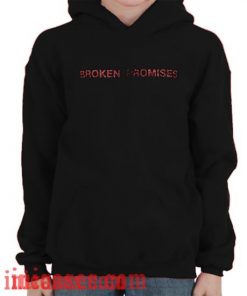 Broken Promises Hoodie pullover