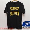 Summer Sixteen T shirt