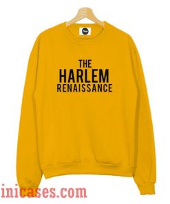 The Harlem Renaissance Sweatshirt Men And Women