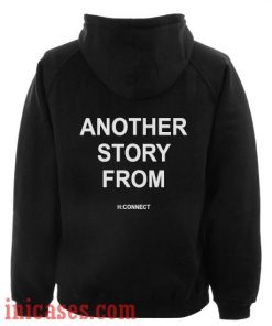 Another Story From H Connect Hoodie pullover