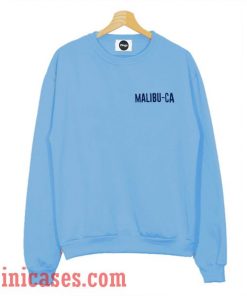 Malibu CA Sweatshirt Men And Women