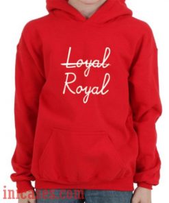 Loyal Royal Hoodie pullover