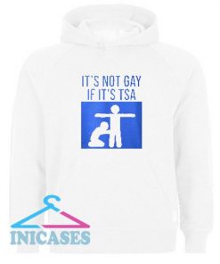 It's not gay if it's TSA Sweater and Hoodie pullover