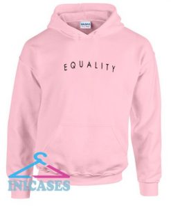 Equality Hoodie gift cool tee shirts cool tee shirts for guys Equality Hoodie pullover