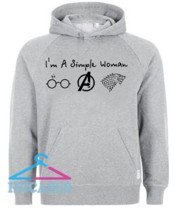 I'm a Simple Woman Hoodie pullover