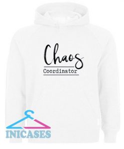 Chaos Coordinator Hoodie pullover