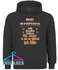 Dog Rescuer Hoodie pullover