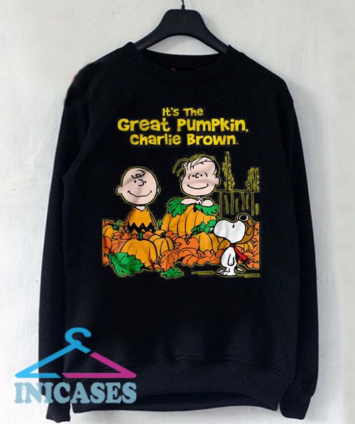 it's the great pumpkin charlie brown sweatshirt