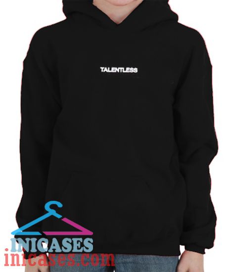 talentless hoodie