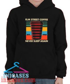 Elm street coffee never sleep again Hoodie pullover