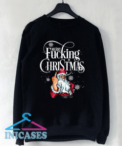 Funny Christmas Merry Fucking Christmas Sweatshirt Men And Women