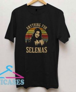 Awesome Selena Quintanilla Anything T Shirt