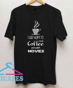 Coffe Tee T Shirt