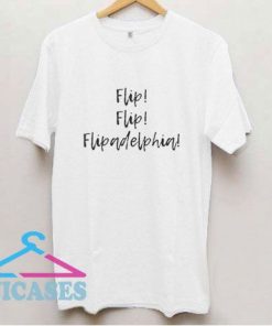 Flipadelphia Text T Shirt