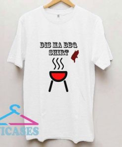 Funny Bbq T Shirt
