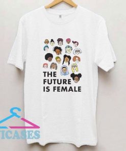 Future Is Female Girl Art T Shirt