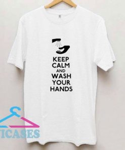 Keep Calm Wash Your Hands Coronavirus T Shirt