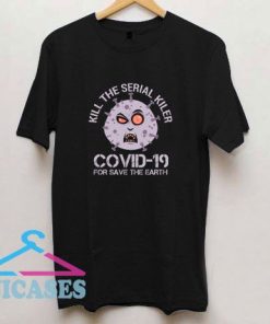 Killer Covid 19 T Shirt