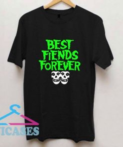 Pins And Bones Best Fiends Forever T Shirt