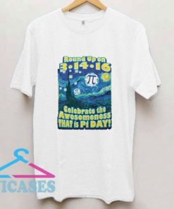 Round Up The Awesomeness Of Pi Day T Shirt