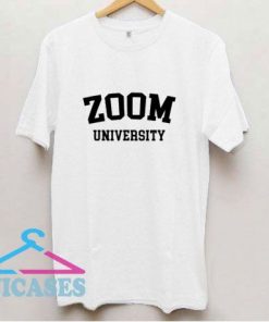 Zoom University Official Merch T Shirt