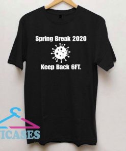 2020 Keep Back 6 Feet T Shirt