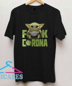 Baby Yoda Fuck Corona T Shirt