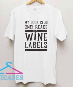 Book Club Wine Labels T Shirt
