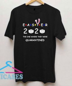 Bunny Easter 2020 Quarantined T Shirt