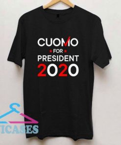 Cuomo For President 2020 T Shirt