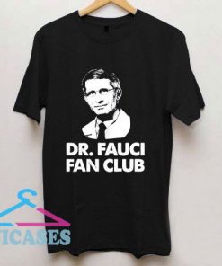 Dr Fauci Fan Club Draw T Shirt