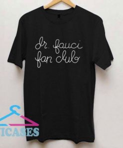 Dr Fauci Fan Club Letter Logo T Shirt