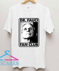 Dr Fauci Fan Club Poster T Shirt