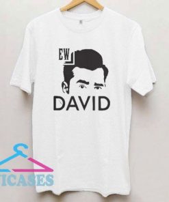 EW David Schitt's Creek T Shirt