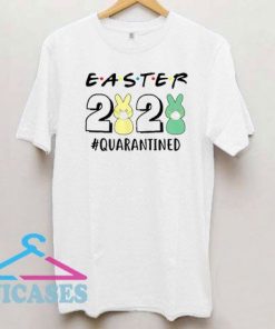 Easter 2020 Quarantined T Shirt
