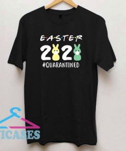 Easters 2020 Quarantine T Shirt